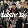 The Escape - Diagnosis - EP